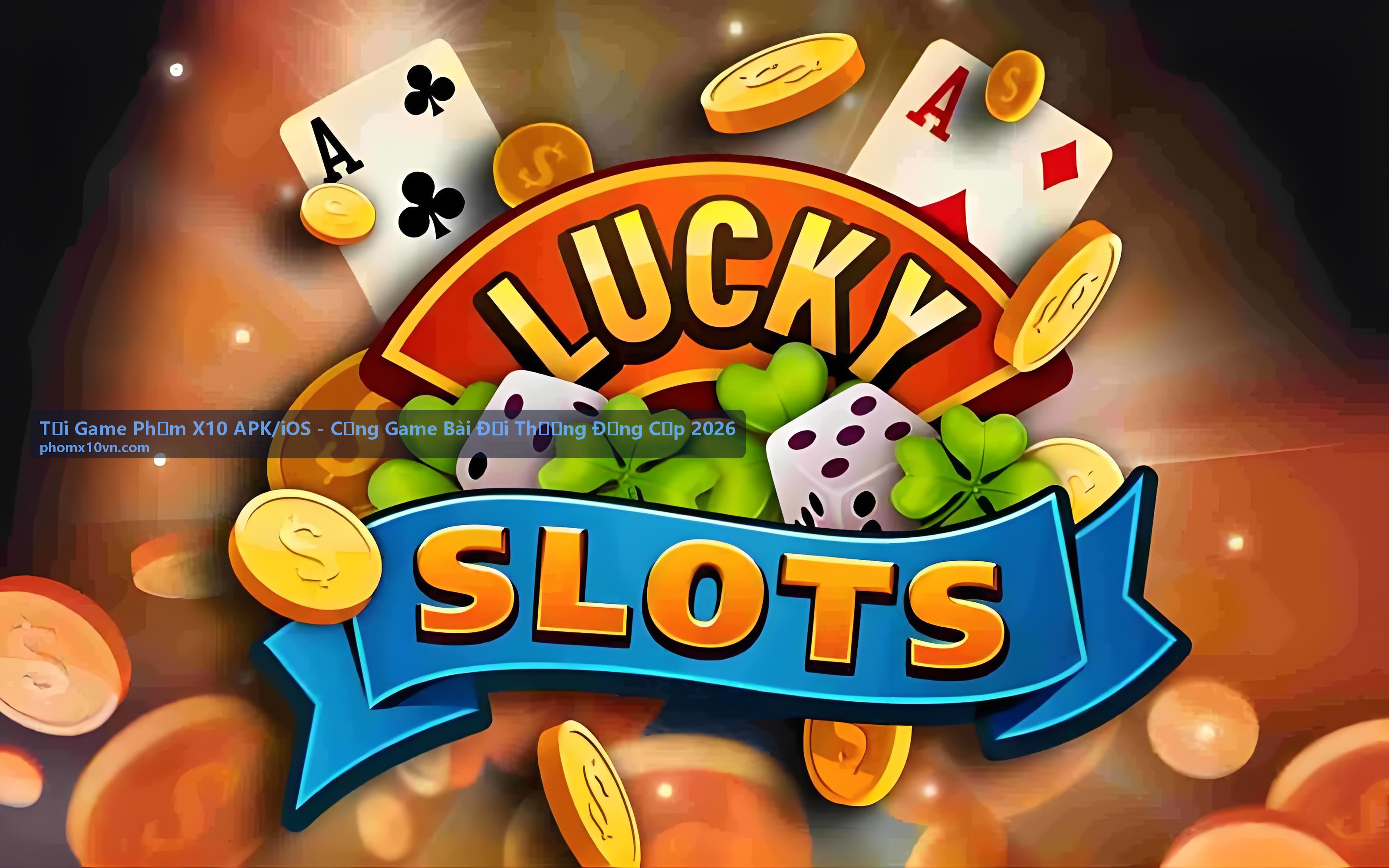 Tải Game Phỏm X10 APK/iOS - Cổng Game Bài Đổi Thưởng Đẳng Cấp 2026 trên điện thoại